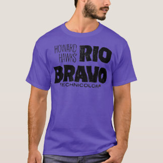 Rio Bravo T Shirt