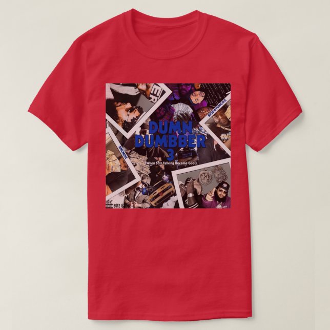 Rio Da Yung OG Dum N Dumbber T Shirt (Design framsida)