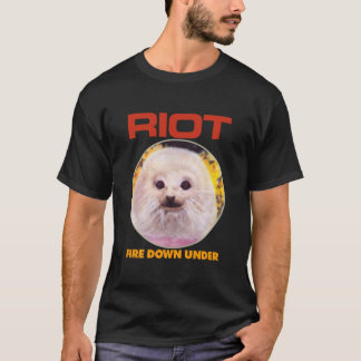 Riot Fire down under T Shirt