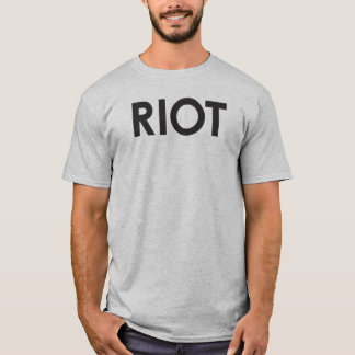 RIOT-skjorta T Shirt