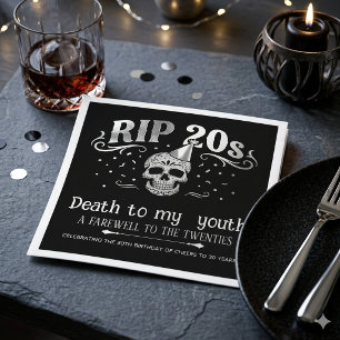 RIP 20-talet Döden till min ungdom 30-årsfest  Pappersservett