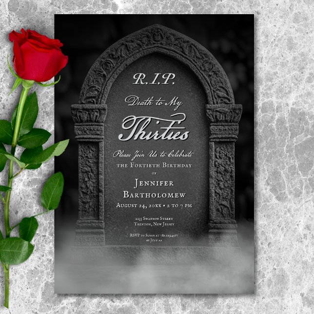 RIP Död till min 30-tals grav födelsedagsinbjudan Inbjudningar (Skapare uppladdad)