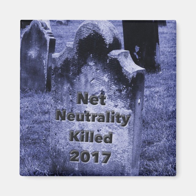 RIP Net Neutrality Gravestone Magnet (Framsidan)