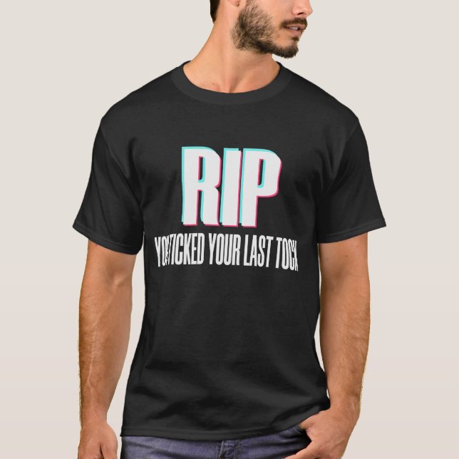 RIP Tiktok App Application 2020 Bannad fräckt T Shirt (Framsida)