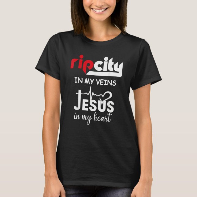 Ripcity In My Veins Jesus In My Heart T Shirt (Framsida)