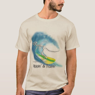 Rippin & Tearin T-shirt