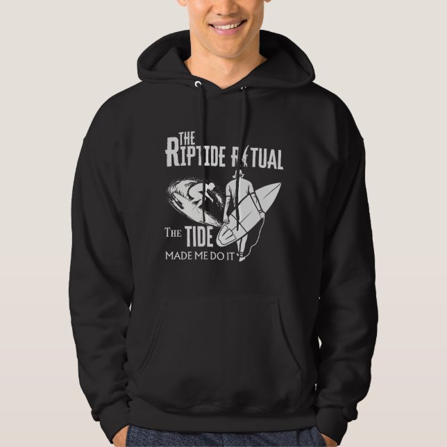 Riptide ritualen tidvattnet fick mig att göra det hoodie (Framsida)