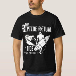 Riptide ritualen tidvattnet fick mig att göra det t shirt