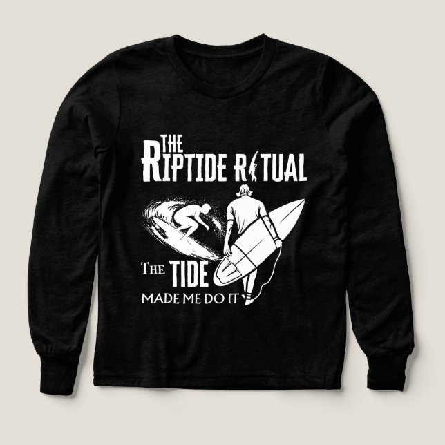 Riptide ritualen tidvattnet fick mig att göra det t shirt (Design framsida)