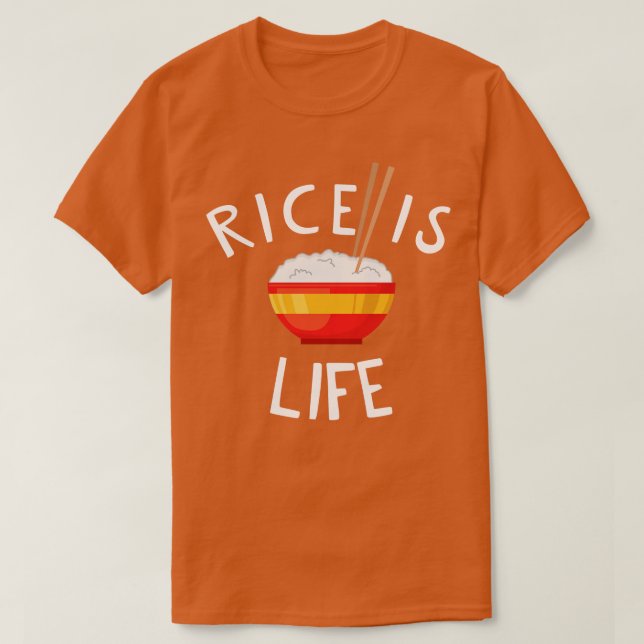 Ris är Life T Shirt (Design framsida)