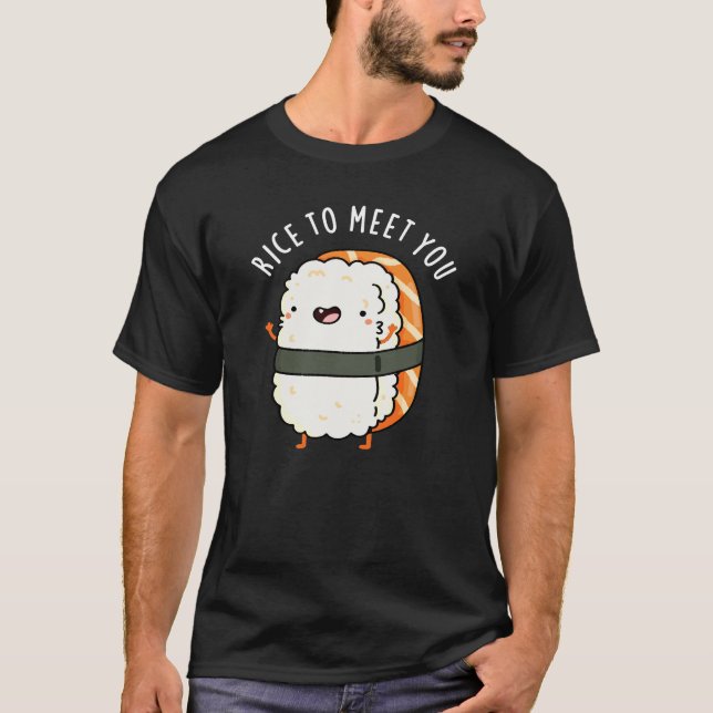 Ris att träffa dig med Sushi Pun Mörk BG T Shirt (Framsida)