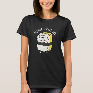 Ris Guy Funny Sushi Pun Mörk BG T Shirt