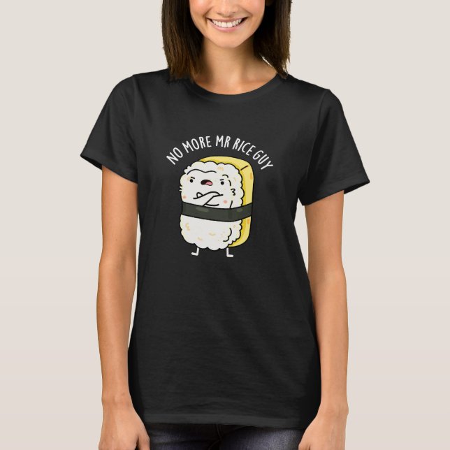 Ris Guy Funny Sushi Pun Mörk BG T Shirt (Framsida)