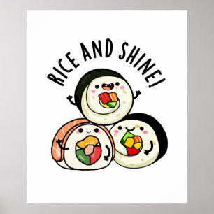Ris och Shine Funny Food Sushi Pun Poster