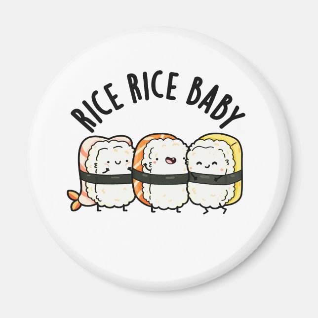Ris Ris Baby Funny Sushi Food Pun Magnet (Framsidan)
