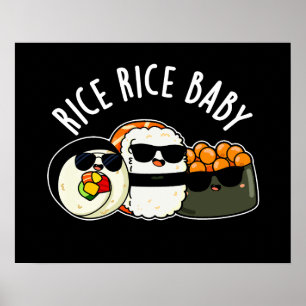 Ris Ris Baby Funny Sushi Roll Pun Mörk BG Poster