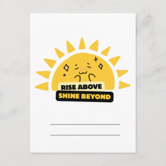 Rise Above Shine Beyond Cute Sun Postcard Vykort