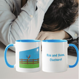 Rise and Shine Cluckers Funny Rooster Mugg