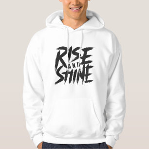 Rise and Shine Motivationskläntel Hoodie