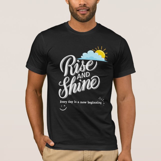 Rise and Shine T Shirt (Framsida)