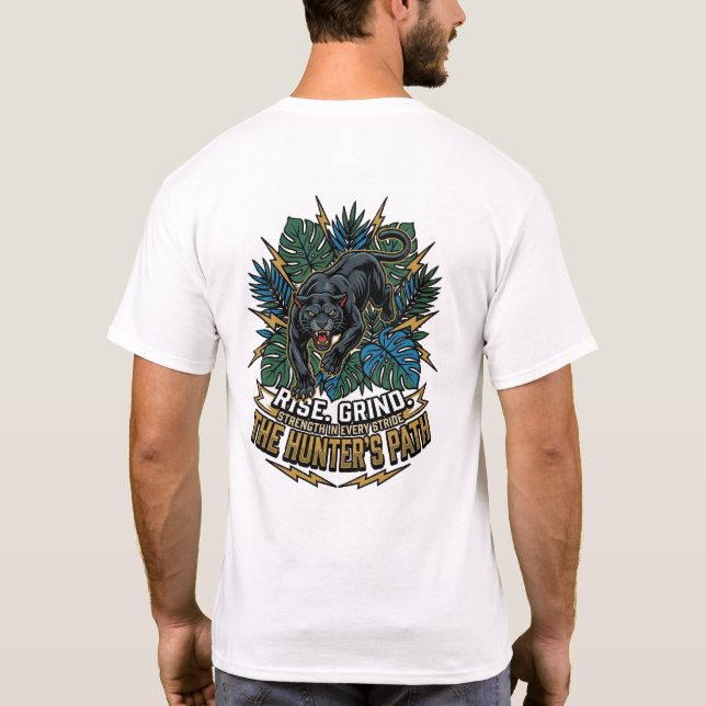 Rise Grind Conquer Panther T-Shirt – The Hunter's  (Baksida)