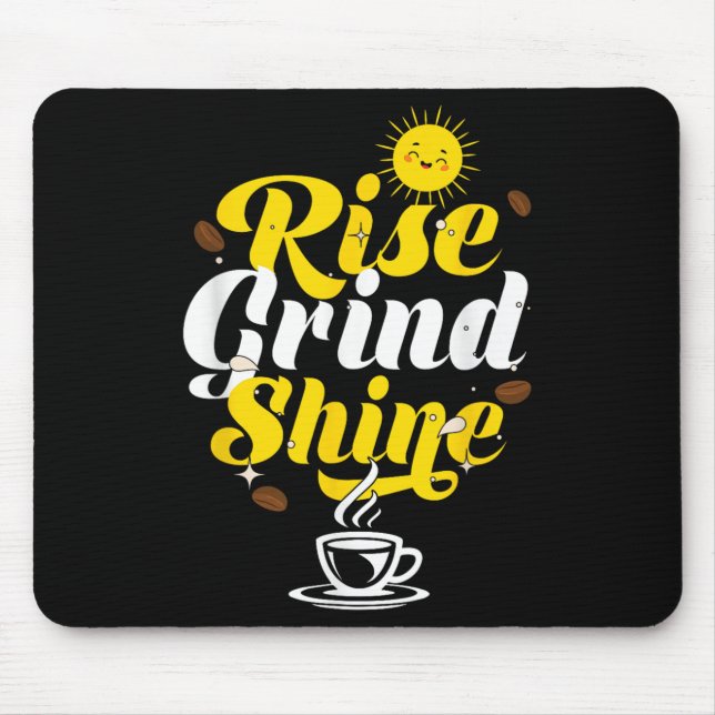 Rise Grind Shine _ Motivation Insration _ Influenc Musmatta (Framsidan)
