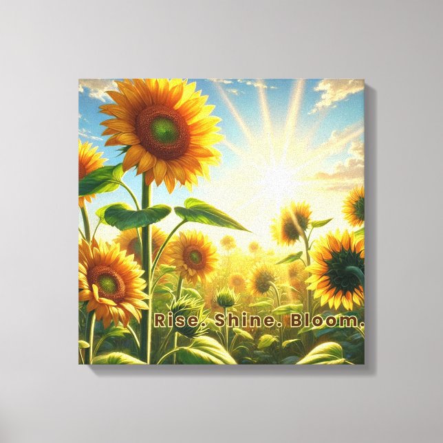 Rise. Shine. Bloom. Stretched Canvas Print (Framsida)