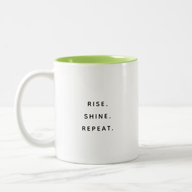 Rise Shine Repeat Typografi Modern Tvåtons Mugg (Vänster)