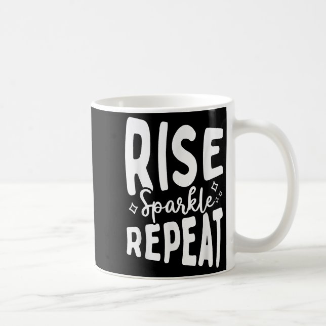 Rise Sparkle Repeat - Sitive Mindset Motivational  Kaffemugg (Höger)