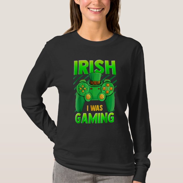 Rish att jag spelade St patrick's day Video Gam T Shirt (Framsida)