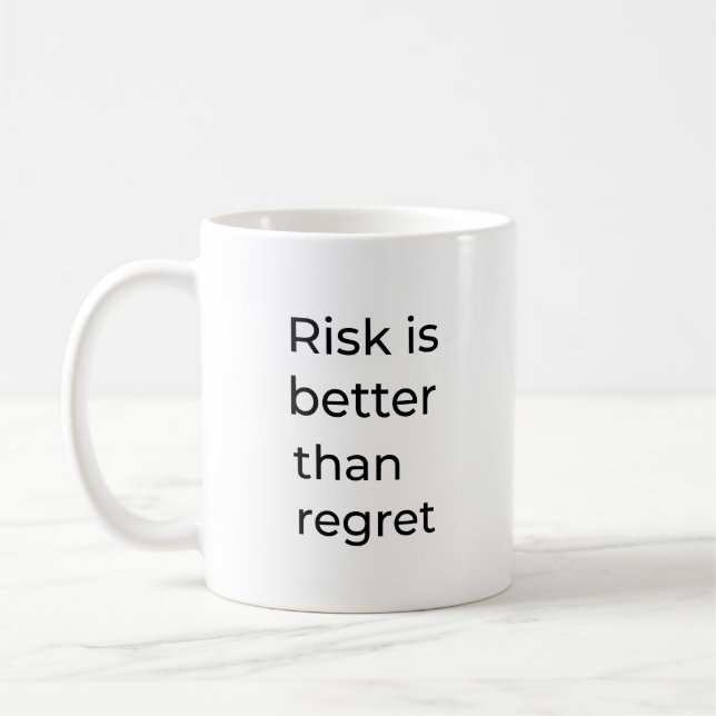 Risk är bättre än ånger kaffemugg (Vänster)