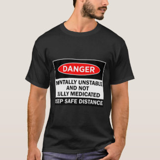 Risk för oavsiktligt instabil t shirt