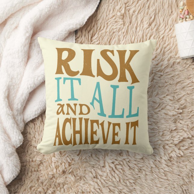Risk It All And Achieve It Kudde (Filt)