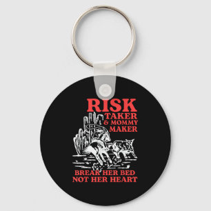 Risk Taker& Mamma Maker bryter inte hennes ben Nyckelring