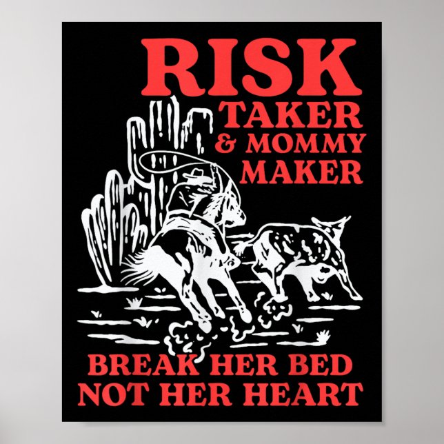 Risk Taker&amp; Mamma Maker bryter inte hennes ben Poster (Framsidan)