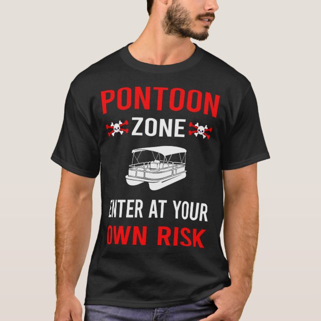 Risk Zon Pontoon Pontooning T Shirt (Framsida)