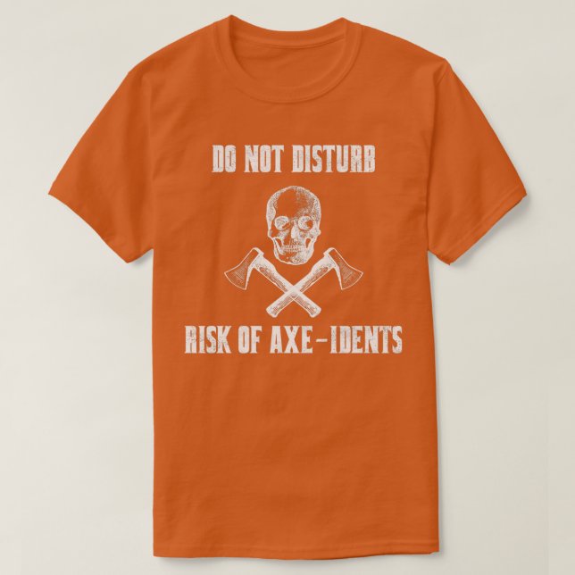 Risker för axeIdents Ax Throwing Pun ska inte uppl T Shirt (Design framsida)