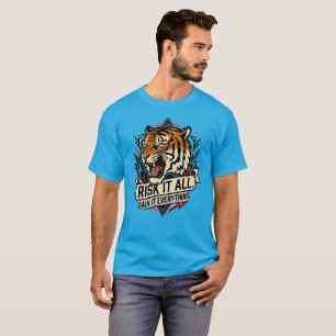 Riskera Allt Tiger Vinn Allt Motivation T Shirt