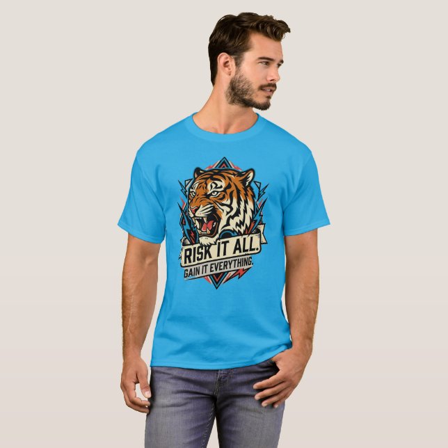 Riskera Allt Tiger Vinn Allt Motivation T Shirt (Hel framsida)