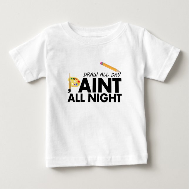 Rita hela dagen, måla hela natten t shirt (Framsida)