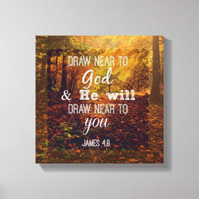 Rita nära Gud Bible Verse Canvastryck (Framsida)
