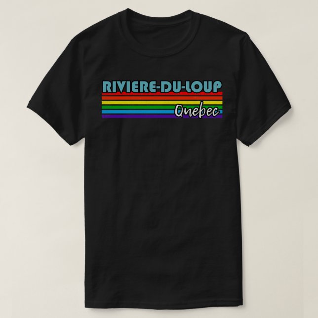 RiviereduLoup Quebec Pride RiviereduLoup LGBT Gif T Shirt (Design framsida)