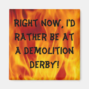 Rivning derby magnet