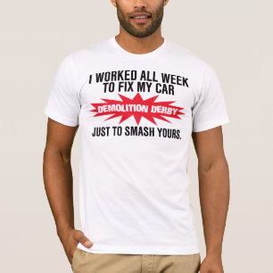 RivningDerby dundersuccé din bil Tee Shirt