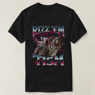 Rizz Em Funny Raccoon Meme Design T Shirt