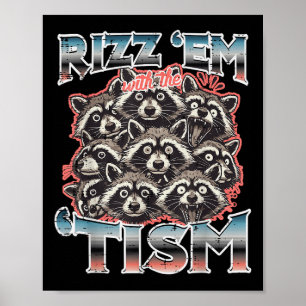 Rizz Em med Tism Raccoons roligt att säga autism M Poster