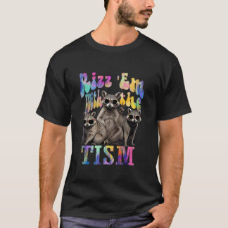 Rizz Em med Tismen Funny Raccoon Autism Awarene T Shirt