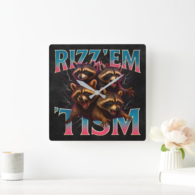 Rizz Em With The Tism Meme Autism Rolig Tvättbjörn Fyrkantig Klocka (Hem)