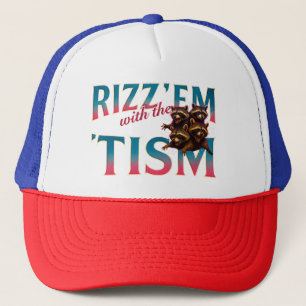 Rizz Em With The Tism Meme Autism Rolig Tvättbjörn Keps