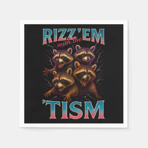 Rizz Em With The Tism Meme Autism Rolig Tvättbjörn Pappersservett